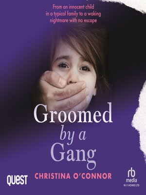 cover image of Groomed by a Gang